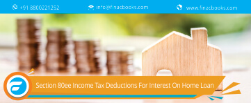 Section 80EE – Income Tax Deduction on Home Loan Interest