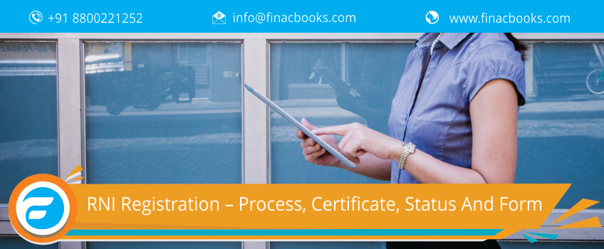 RNI Registration – Process, Certificate, Status And Form