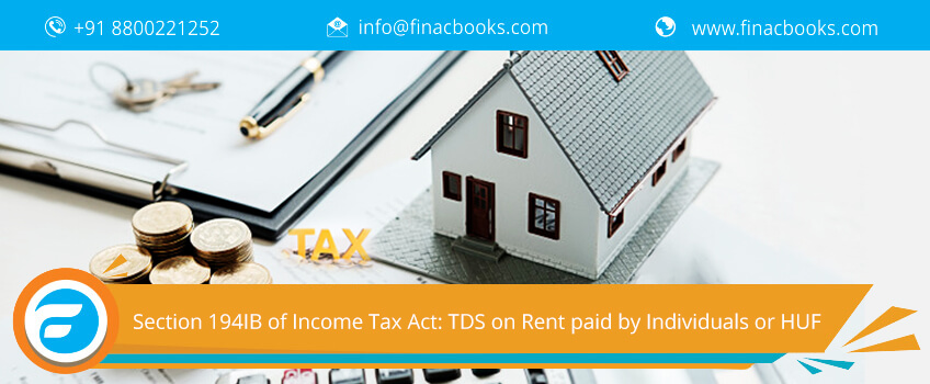 Section 194IB of Income Tax Act: TDS on Rent paid by Individuals or HUF