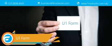 U1 Form: When, Where and How to obtain U1 Form in UK?