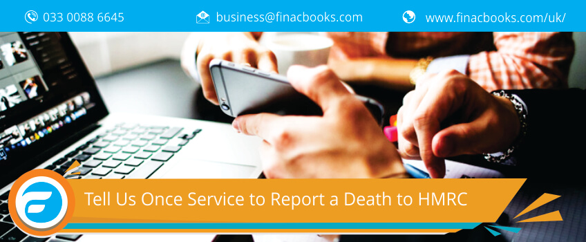 Tell Us Once Service to Report a Death to HMRC